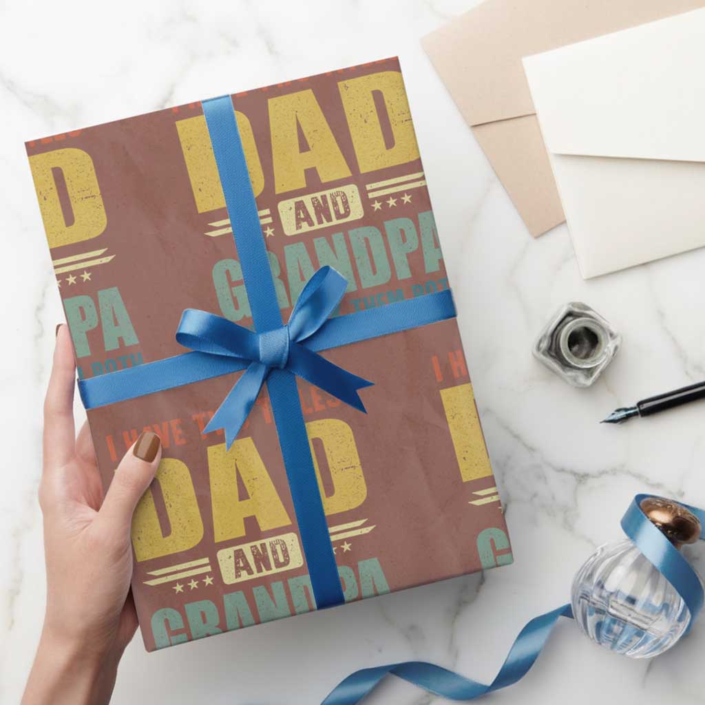 I Have Two Titles Dad And Grandpa I Rock Them Both Wrapping Paper Roll Father's Day Gift