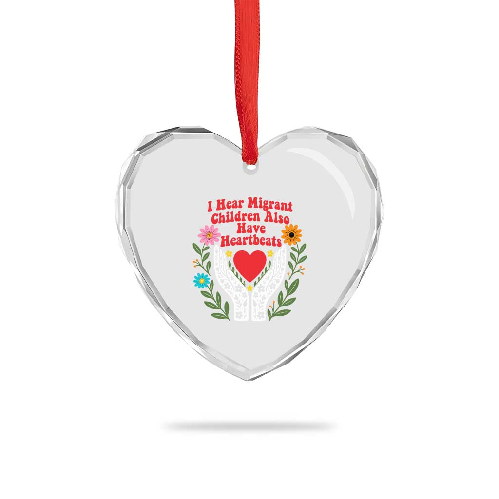 I Hear Migrant Children Also Have Heartbeats Heart Crystal Glass Ornament Groovy Retro Floral Hands Heart Social Justice