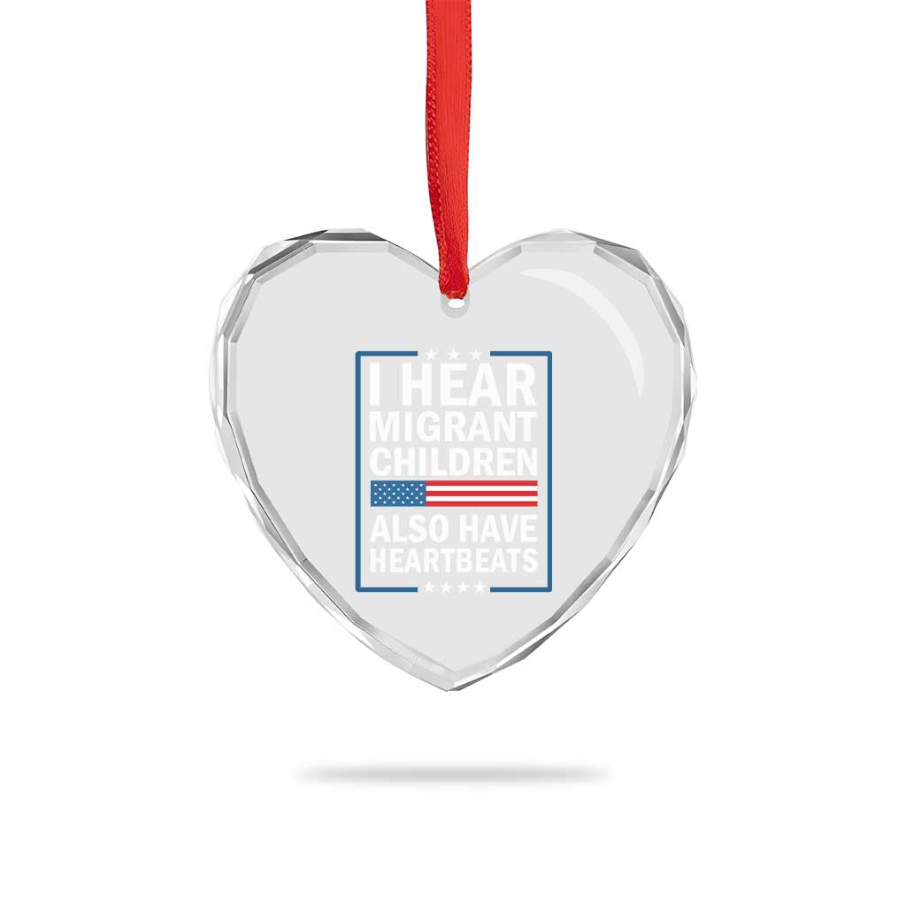 I Hear Migrant Children Also Have Heartbeats Heart Crystal Glass Ornament Patriotic American Flag Human Rights
