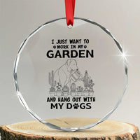 I Just Want To Garden And Hangout With My Dog Crystal Glass Ornament Gardener Gift TS12