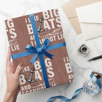 I Like Big Boats And I Cannot Lie Wrapping Paper Roll Funny Boating Cruise Ship