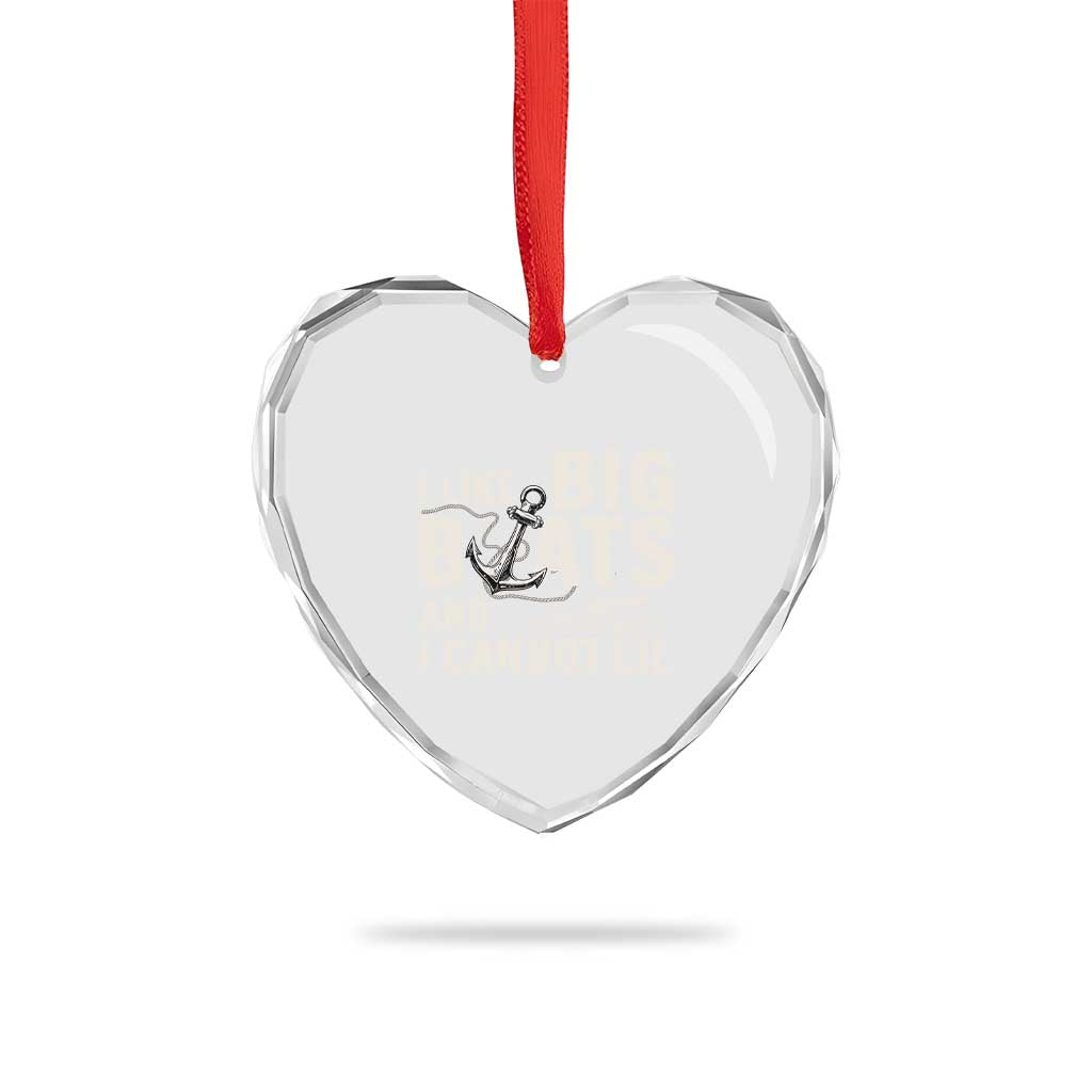 I Like Big Boats And I Cannot Lie Heart Crystal Glass Ornament Funny Boating Cruise Ship