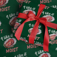 I Like It Moist Oyster Funny Offensive Wrapping Paper Roll Inappropriate Adult Humor - Wonder Print Shop