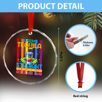 I Like My Tequila Straight But My Friends Go Either Way Crystal Glass Ornament Funny LGBTQ Drinking