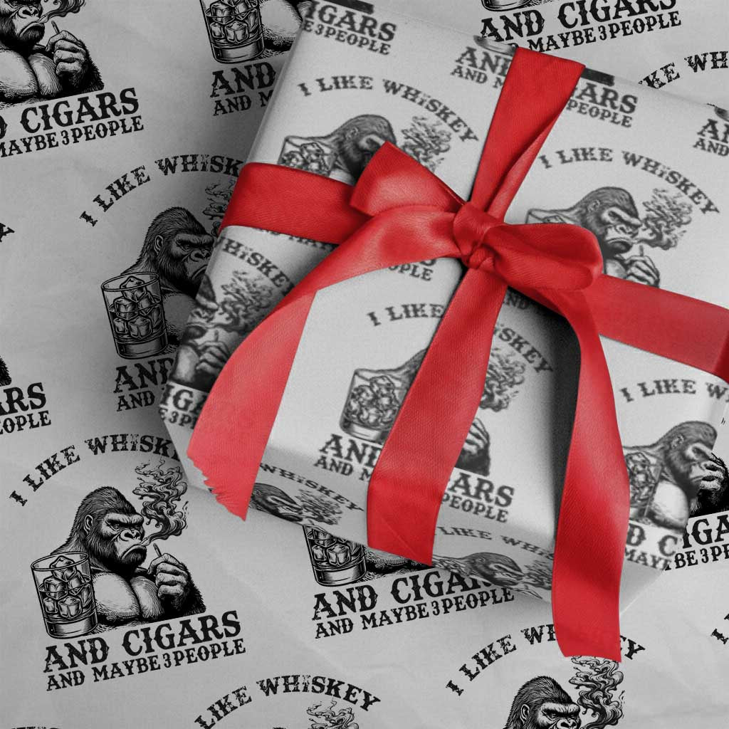 I Like Whiskey and Cigars and Maybe 3 People Wrapping Paper Roll Funny Bigfoot Drinking and Cigarette Anti-Social Humor