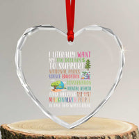I Literally Want My Tax Dollars To Support National Parks Science Education Heart Crystal Glass Ornament In Case That Wasn't Clear - Wonder Print Shop