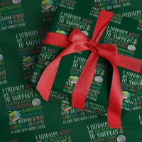 I Literally Want My Tax Dollars To Support National Parks Science Education Wrapping Paper Roll In Case That Wasn't Clear - Wonder Print Shop