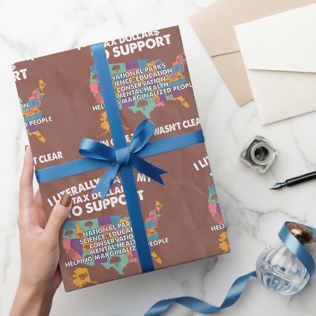 I Literally Want My Tax Dollars To Support National Parks Wrapping Paper Roll In Case That Wasn't Clear Vintage American Map - Wonder Print Shop