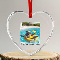 I Live Here Now Raccoon Heart Crystal Glass Ornament Funny Summer Vacation Meme