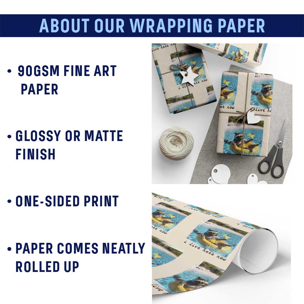 I Live Here Now Raccoon Wrapping Paper Roll Funny Summer Vacation Meme