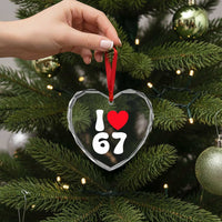 I Love 67 Heart Crystal Glass Ornament 67th Birthday Six Seven Funny Gen Alpha Slang Saying - Wonder Print Shop