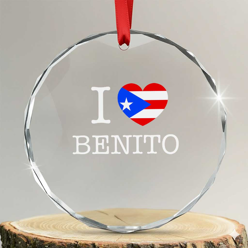 I Love Benito Puerto Rico Flag Heart Crystal Glass Ornament Boricua Music Fan Game Day Everyday