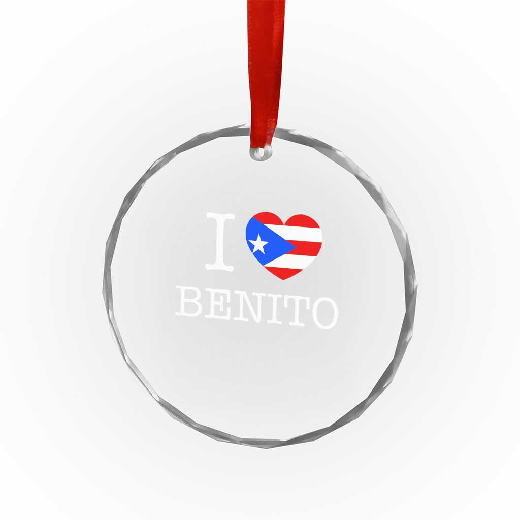 I Love Benito Puerto Rico Flag Heart Crystal Glass Ornament Boricua Music Fan Game Day Everyday