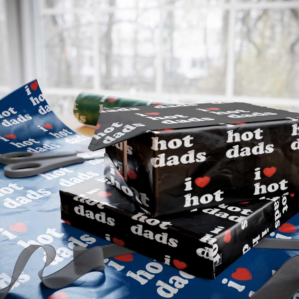 I Love Hot Dads Wrapping Paper Roll Funny Fathers Day