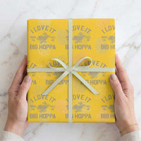 I Love It When You Call Me Big Hoppa Wrapping Paper Roll Funny Easter Day Bunny