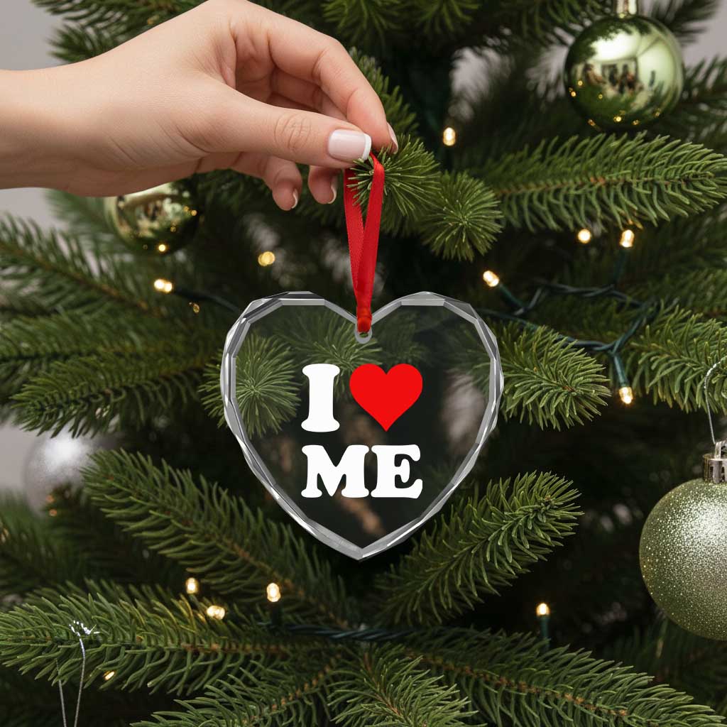 I Love Me Heart Crystal Glass Ornament Funny Self Love Heart Positive Vibes - Wonder Print Shop