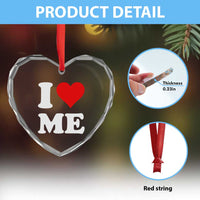 I Love Me Heart Crystal Glass Ornament Funny Self Love Heart Positive Vibes - Wonder Print Shop