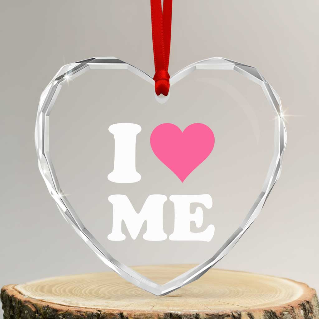 I Love Me Heart Crystal Glass Ornament Funny Self Love Pink Heart Positive Vibes - Wonder Print Shop