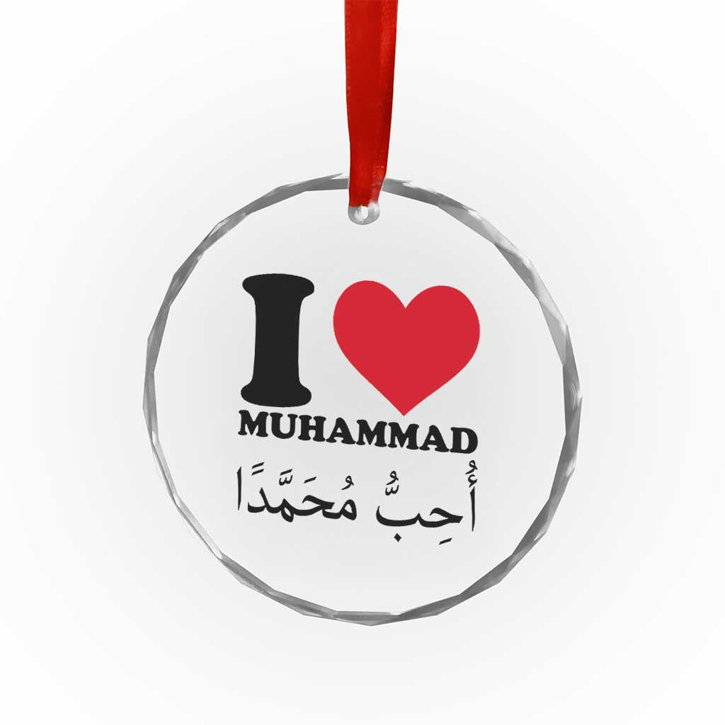 I Love Muhammad Crystal Glass Ornament Musliam Identity Islamic Peace and Pride - Wonder Print Shop