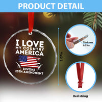 I Love My Country Invoke 25th Amendment Crystal Glass Ornament Distressed Flag Patriotic Political Satire