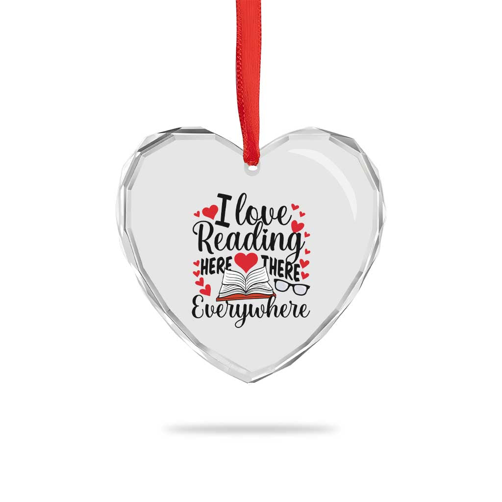 I Love Reading Here There Anywhere Heart Crystal Glass Ornament Reading Month Across America - Wonder Print Shop