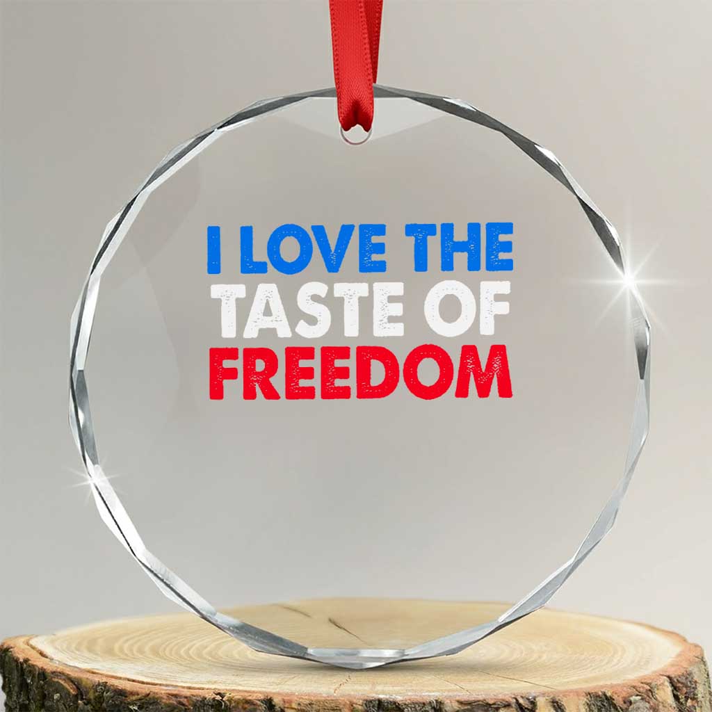I Love The Taste Of Freedom Matching Couple Crystal Glass Ornament Funny Patriotic Red White and Blue 4th of July
