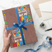 I May Be Non Verbal But My Mama Ain't Remember That Wrapping Paper Roll Autism Awareness Mom