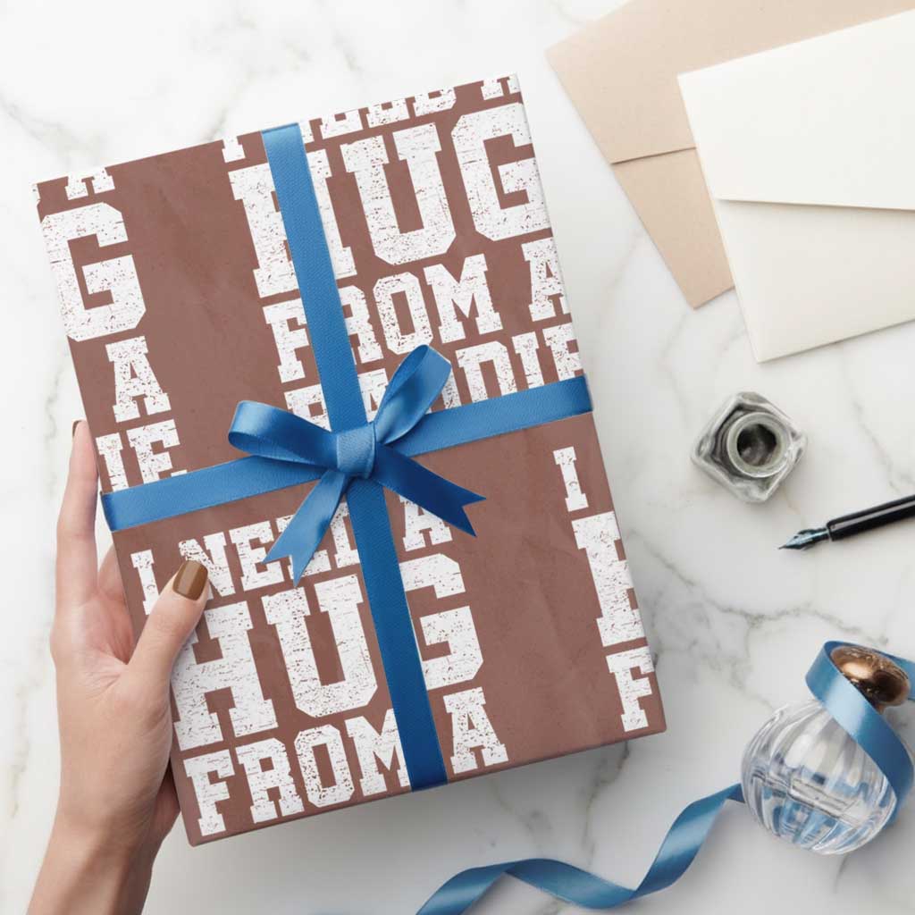 I Need A Hug From A Baddie Wrapping Paper Roll Funny Saying Quote