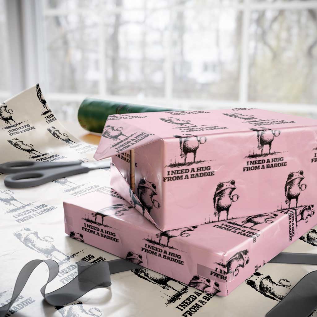 I Need A Hug from A Baddie Wrapping Paper Roll Funny Frog Saying Quote
