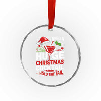 I Need A Huge Christmas Cocktail Hold The Tail Crystal Glass Ornament Funny Adult Humor Party Drinking - Wonder Print Shop
