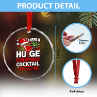 I Need A Huge Christmas Cocktail Hold The Tail Crystal Glass Ornament Funny Adult Humor Party Drinking - Wonder Print Shop