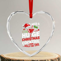 I Need A Huge Christmas Cocktail Hold The Tail Heart Crystal Glass Ornament Funny Adult Humor Party Drinking - Wonder Print Shop