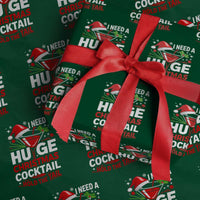 I Need A Huge Christmas Cocktail Hold The Tail Wrapping Paper Roll Funny Adult Humor Party Drinking - Wonder Print Shop