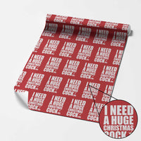 I Need a Huge Christmas COCKtail Wrapping Paper Roll Funny Adult Humor Inappropriate Drinking Gift - Wonder Print Shop
