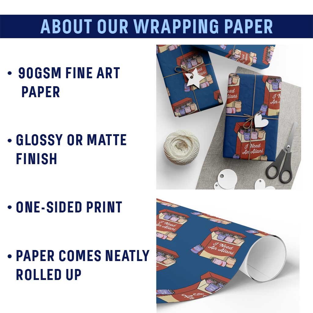 I Need An Alani Wrapping Paper Roll Funny Drinking Trendy Summer Vacation