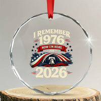 I Remember 1976 Now Im Here For 2026 Crystal Glass Ornament Liberty Bell 50th Birthday