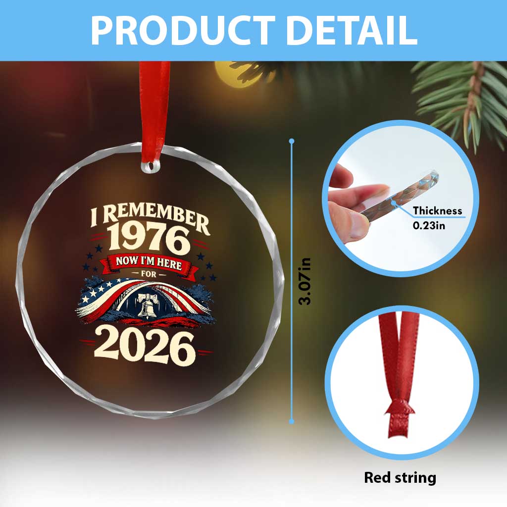 I Remember 1976 Now Im Here For 2026 Crystal Glass Ornament Liberty Bell 50th Birthday
