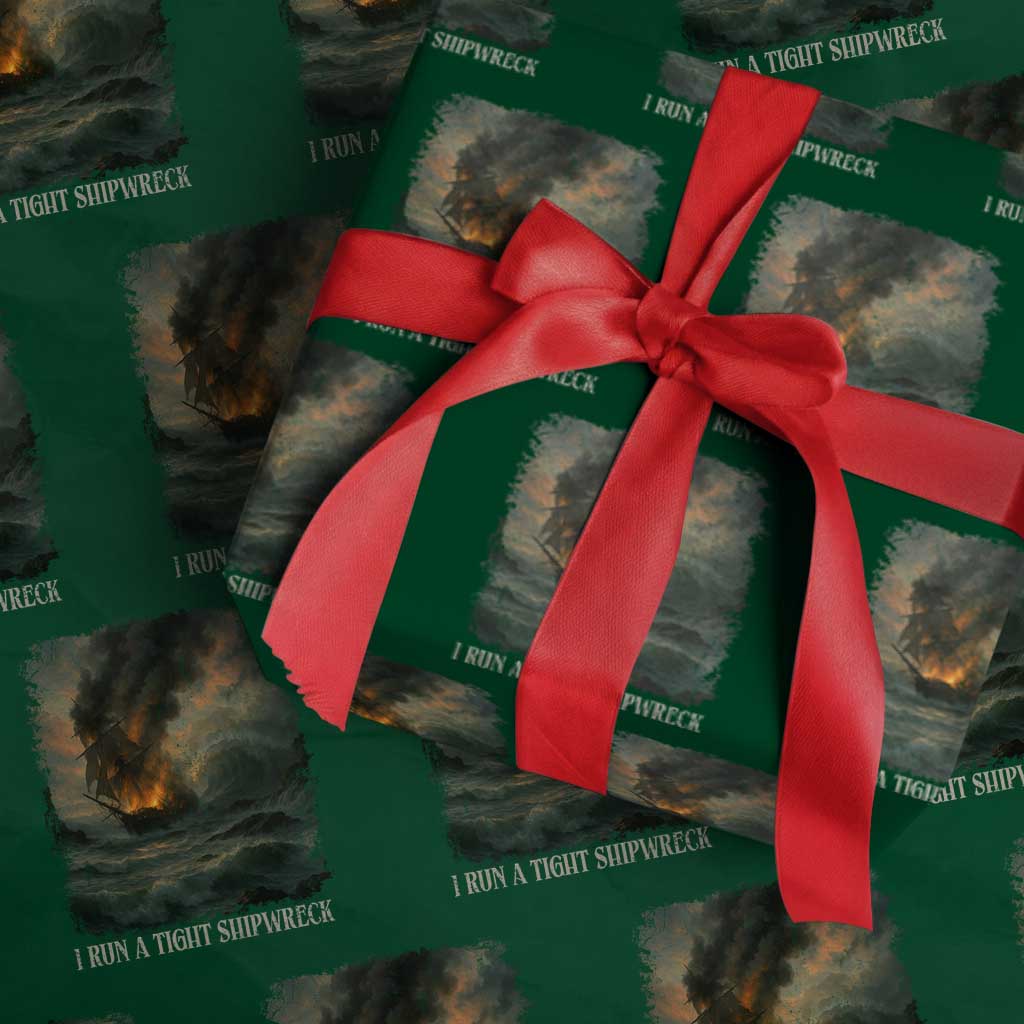 I Run a Tight Shipwreck Wrapping Paper Roll Homeschool Mama Cool Mom - Wonder Print Shop