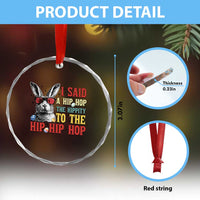 I Said A Hip Hop The Hippity To The Hip Hip Hop Crystal Glass Ornament Funny Easter Bunny Rapper Sunglasses