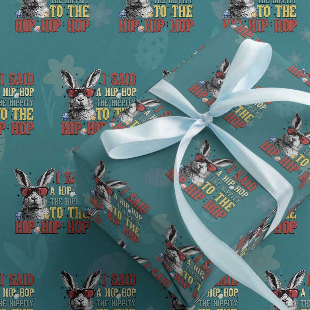 I Said A Hip Hop The Hippity To The Hip Hip Hop Wrapping Paper Roll Funny Easter Bunny Rapper Sunglasses