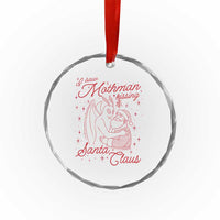 I Saw Mothman Kissing Santa Claus Crystal Glass Ornament Funny Cryptid Christmas Gag Gift - Wonder Print Shop