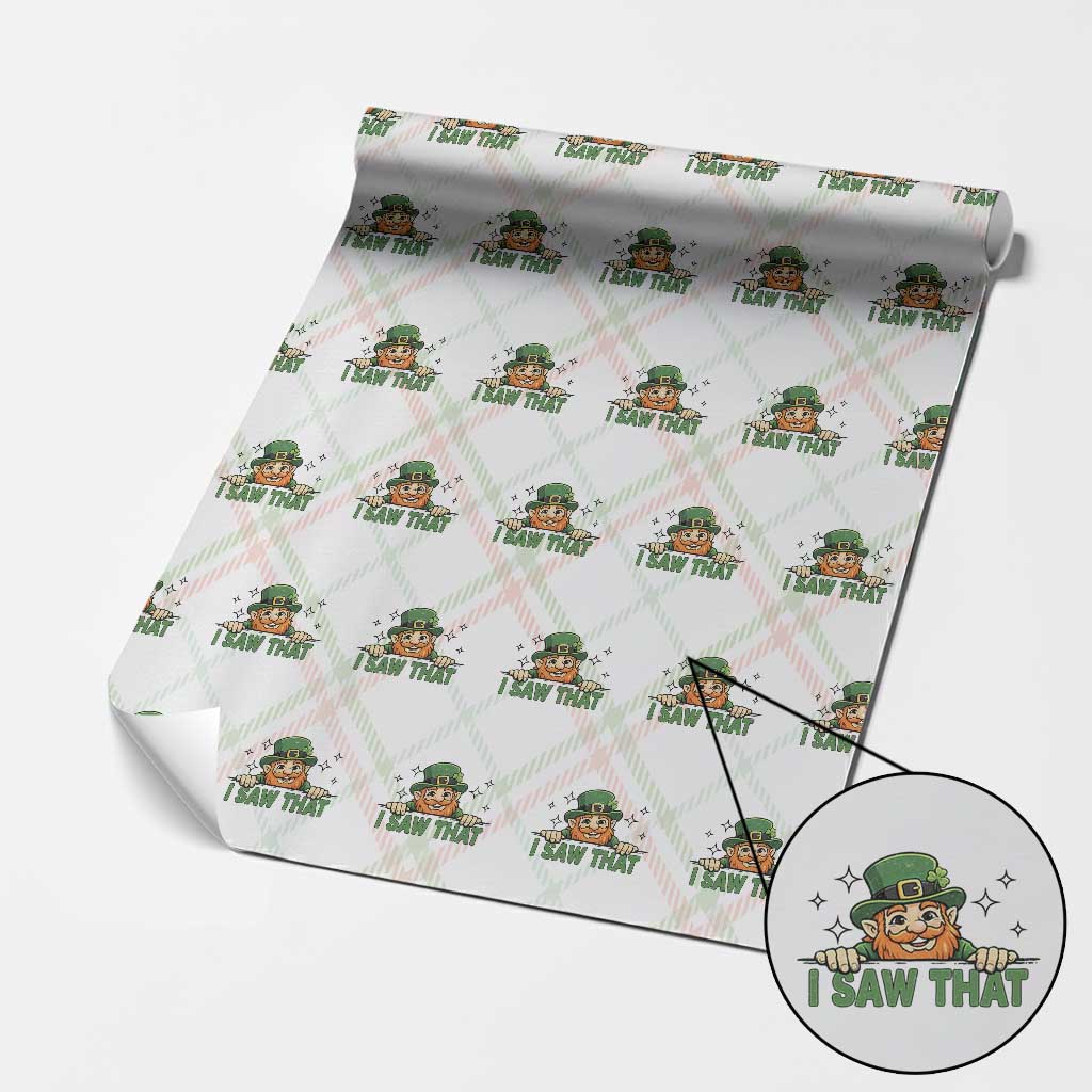 I Saw That Wrapping Paper Roll Funny Leprechaun St Patricks Day Meme