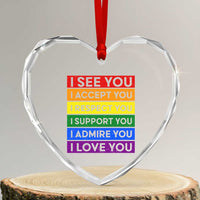 I See Accept Respect Support Admire Love You Heart Crystal Glass Ornament LGBT Ally Pride Graphic