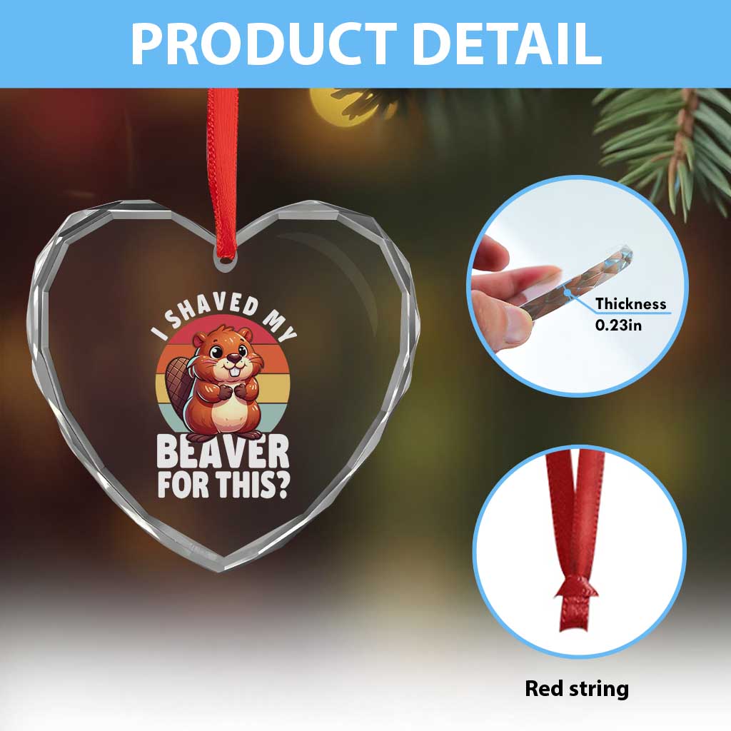 I Shaved My Beaver Heart Crystal Glass Ornament Inappropriate Adult Humor Naughty - Wonder Print Shop