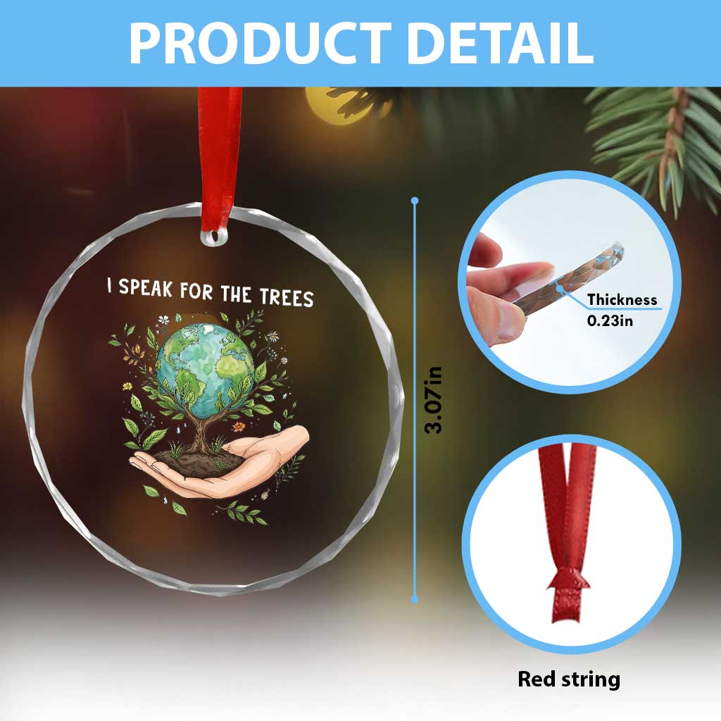 I Speak For The Trees Crystal Glass Ornament Earth Day Awareness