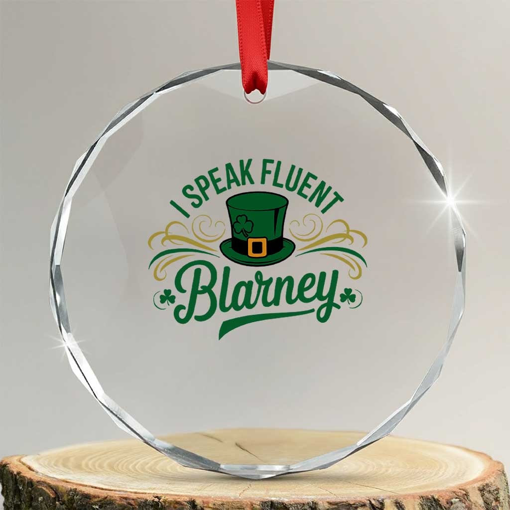 I Speak The Blarney Crystal Glass Ornament Funny Irish St. Patrick’s Day - Wonder Print Shop