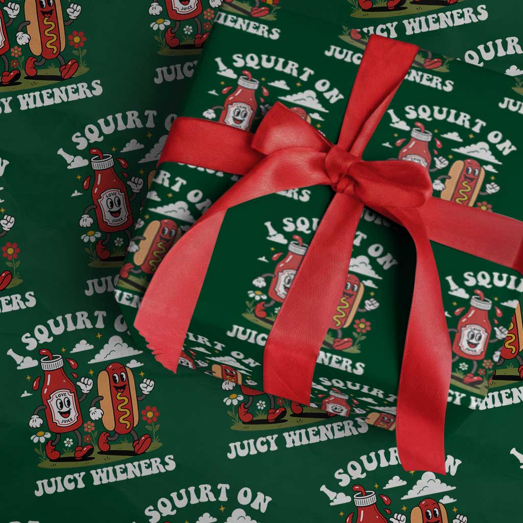 I Squirt On Juicy Wieners Wrapping Paper Roll Inappropriate Raunchy Humor - Wonder Print Shop