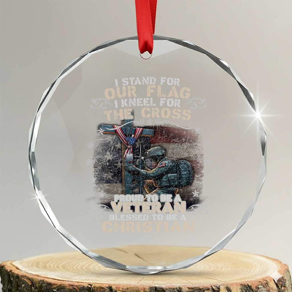 I Stand For Our Flag I Kneel For The Cross Proud Christian Veteran Crystal Glass Ornament - Wonder Print Shop