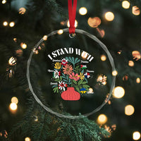 I Stand With Canada Greenland Mexico Panama Gaza Ukraine Crystal Glass Ornament Retro Floral