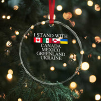 I Stand With Canada Mexico Greenland Ukraine Crystal Glass Ornament Solidarity Flags Political Statement